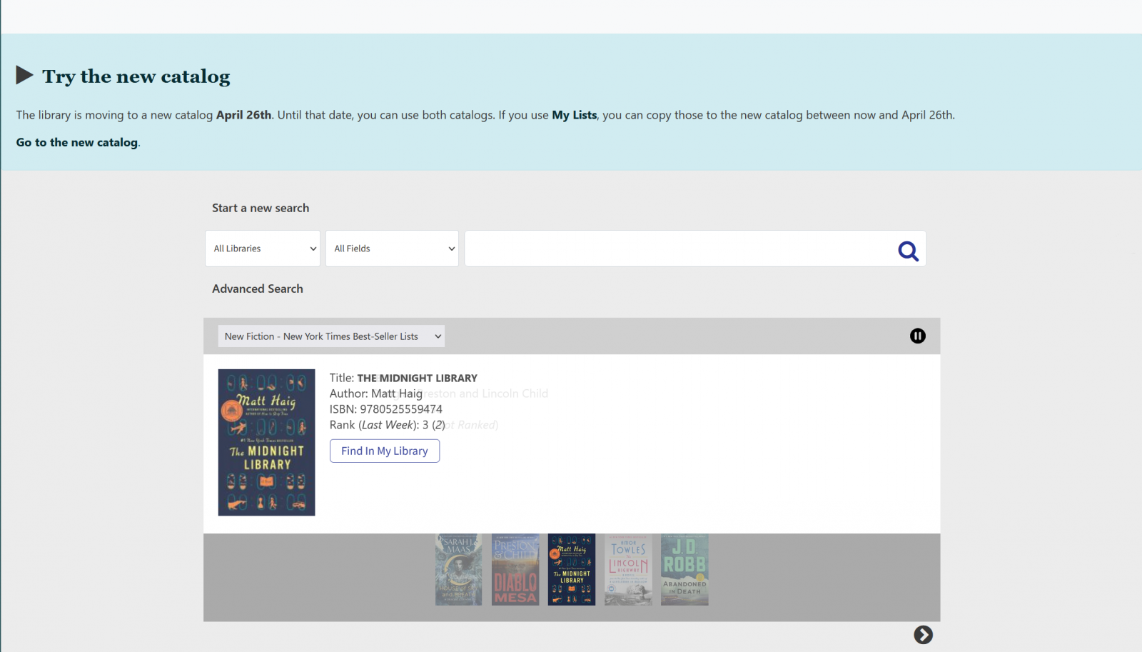 banner reading The library is moving to a new catalog April 26th. If you use my lists you can copy those to the new catalog between now an April 26th. Go to the new catalog.