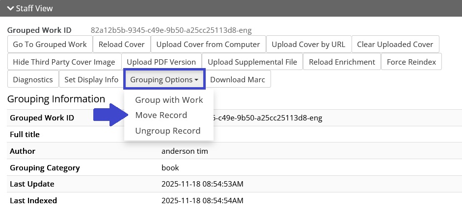 Image highlights the new "Grouping Options" dropdown, which houses the "Group With Work," "Move Record," and "Ungroup Record" options.